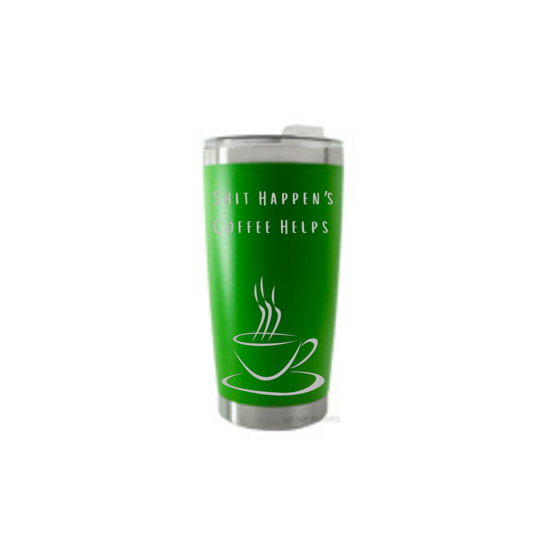 Personalised Gift: Thermal Travel Mug, Shit Happen’s Coffee Helps Design